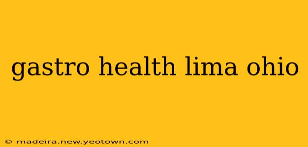 gastro health lima ohio