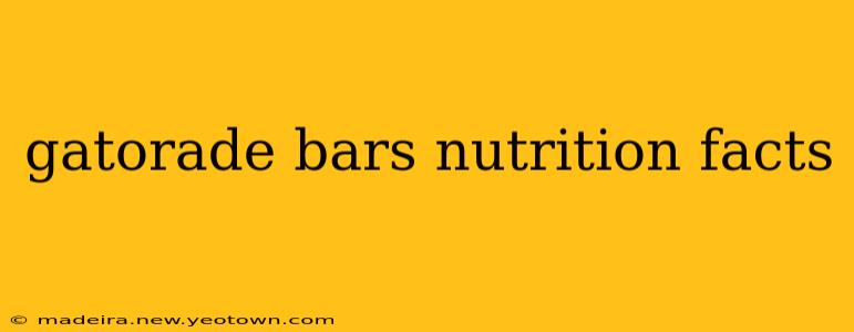 gatorade bars nutrition facts