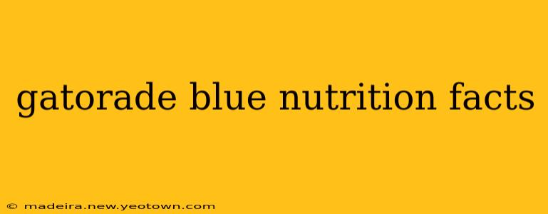 gatorade blue nutrition facts