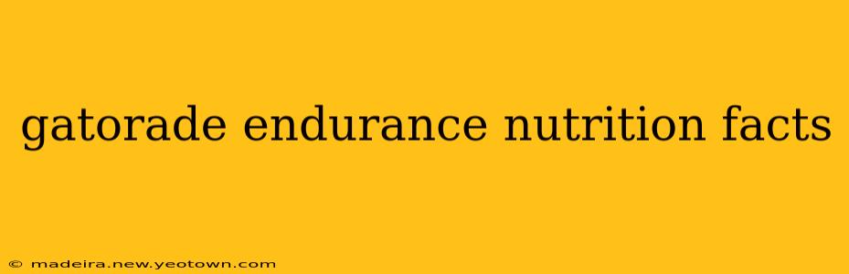 gatorade endurance nutrition facts