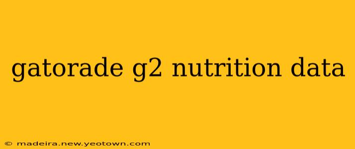 gatorade g2 nutrition data