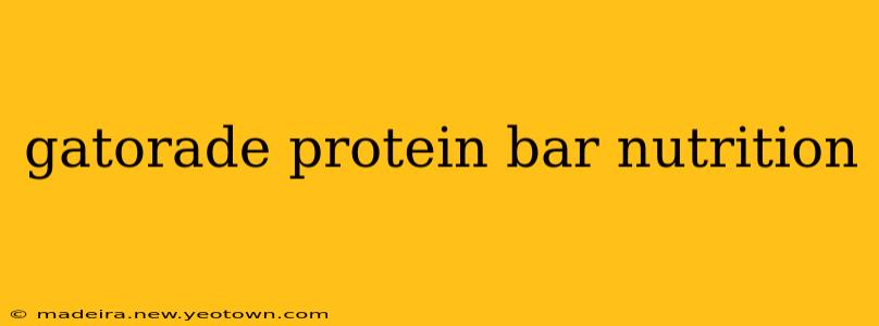 gatorade protein bar nutrition