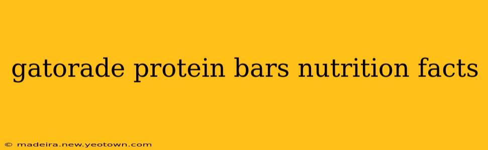 gatorade protein bars nutrition facts