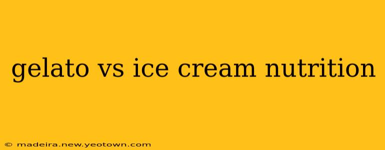 gelato vs ice cream nutrition
