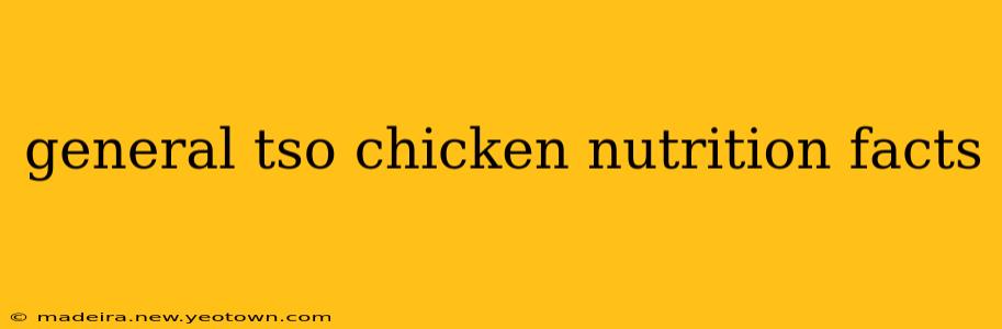 general tso chicken nutrition facts