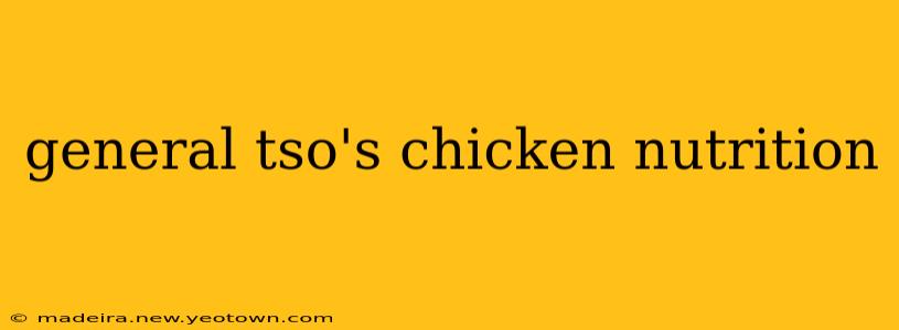 general tso's chicken nutrition
