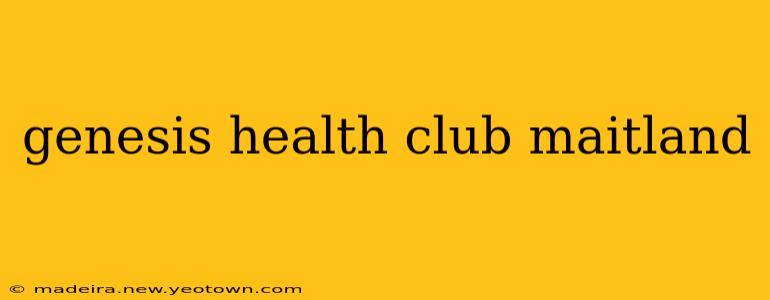 genesis health club maitland