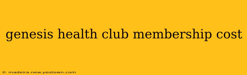 genesis health club membership cost