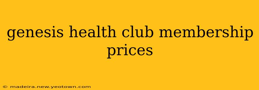 genesis health club membership prices