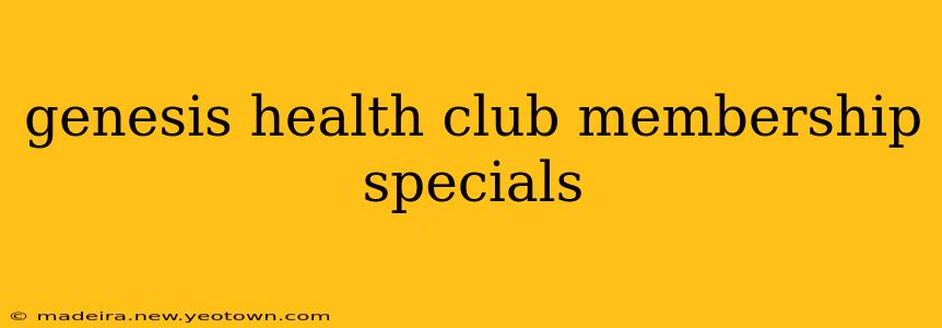 genesis health club membership specials