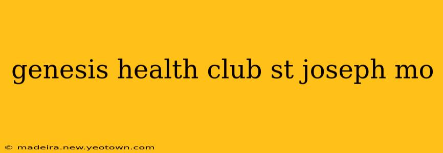 genesis health club st joseph mo