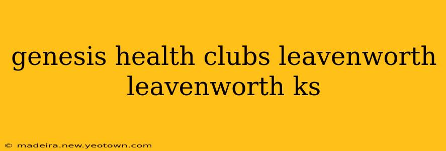 genesis health clubs leavenworth leavenworth ks