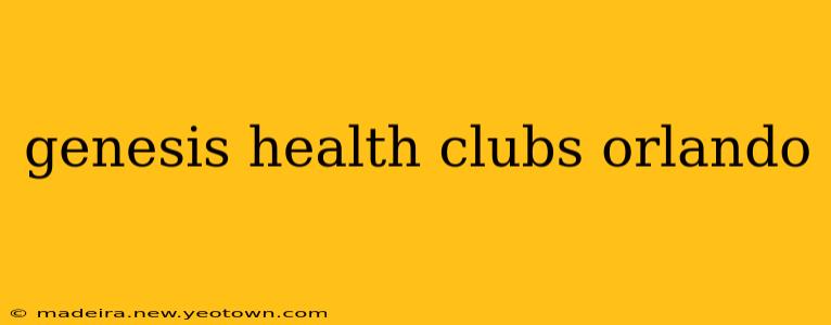 genesis health clubs orlando