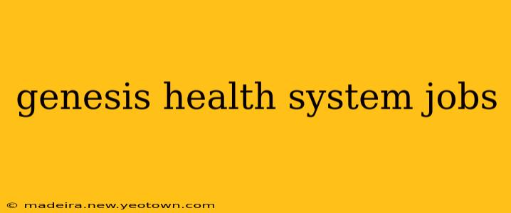 genesis health system jobs