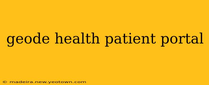 geode health patient portal