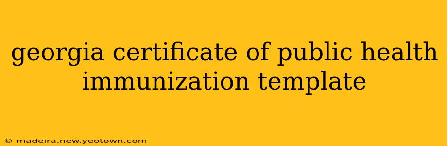 georgia certificate of public health immunization template
