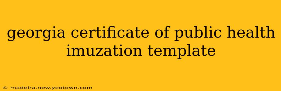georgia certificate of public health imuzation template