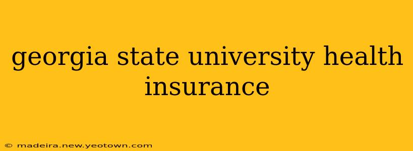 georgia state university health insurance