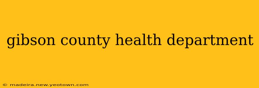 gibson county health department