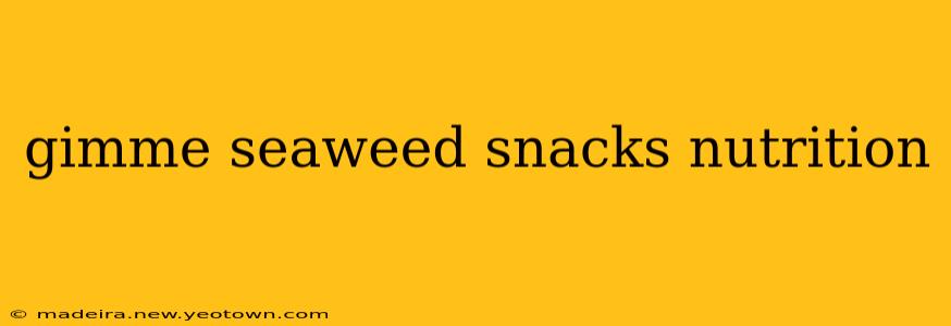 gimme seaweed snacks nutrition