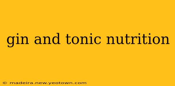gin and tonic nutrition