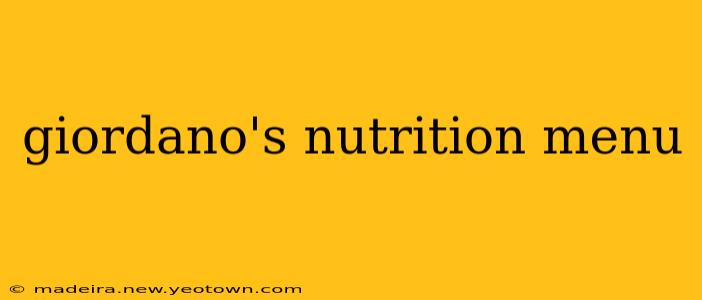 giordano's nutrition menu