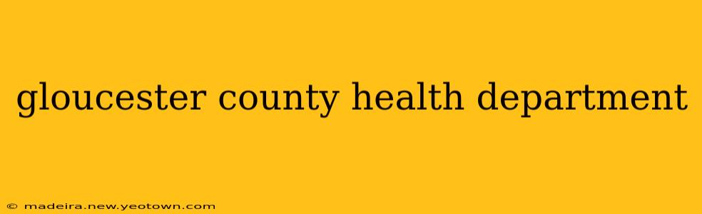 gloucester county health department