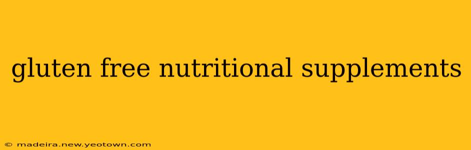 gluten free nutritional supplements