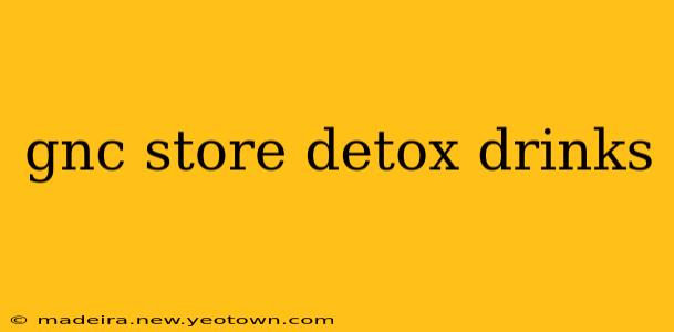 gnc store detox drinks