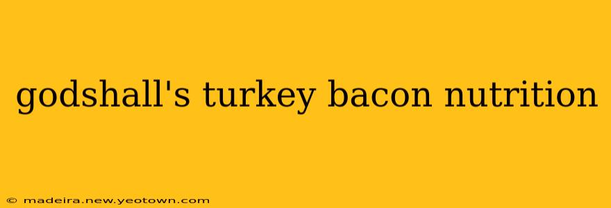 godshall's turkey bacon nutrition