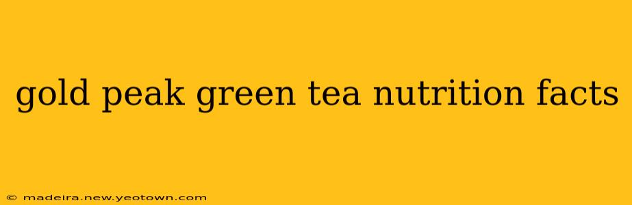 gold peak green tea nutrition facts