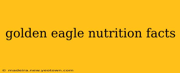 golden eagle nutrition facts