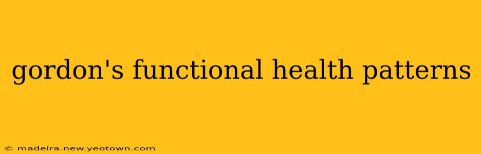 gordon's functional health patterns