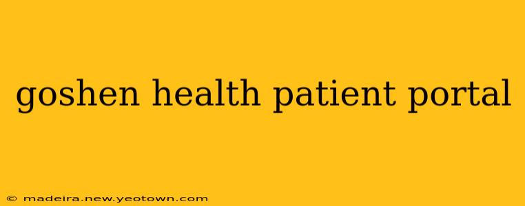 goshen health patient portal