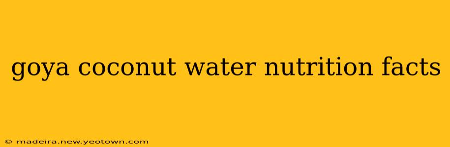 goya coconut water nutrition facts