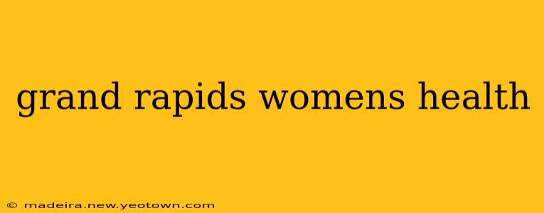 grand rapids womens health