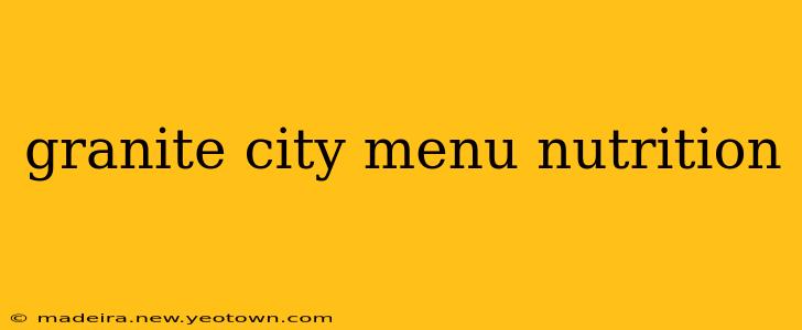 granite city menu nutrition