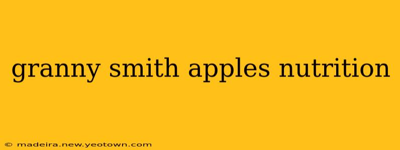 granny smith apples nutrition