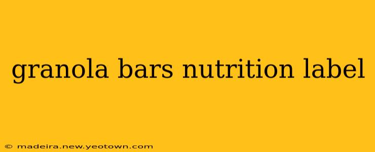 granola bars nutrition label