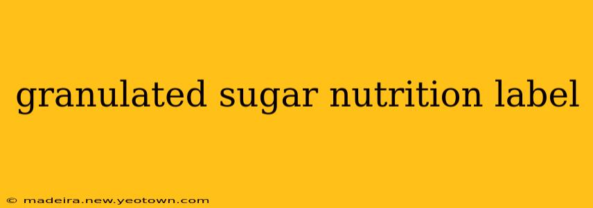 granulated sugar nutrition label
