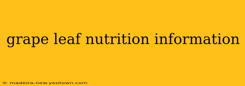 grape leaf nutrition information