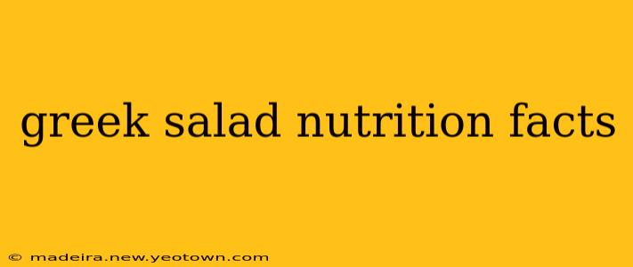 greek salad nutrition facts