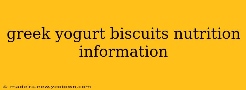 greek yogurt biscuits nutrition information