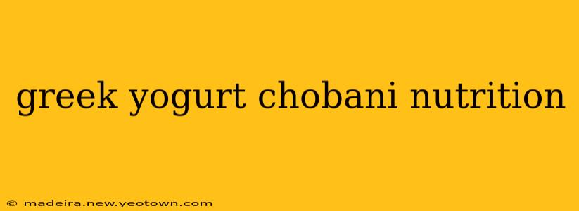 greek yogurt chobani nutrition