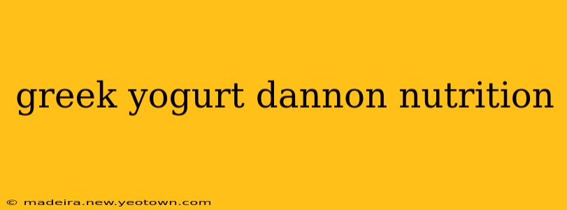 greek yogurt dannon nutrition