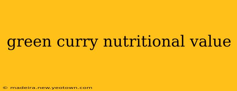 green curry nutritional value