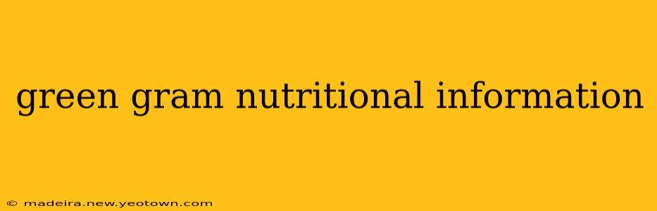 green gram nutritional information