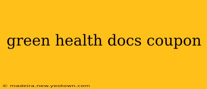 green health docs coupon
