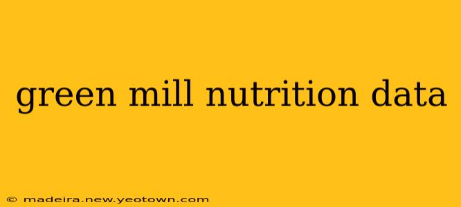 green mill nutrition data