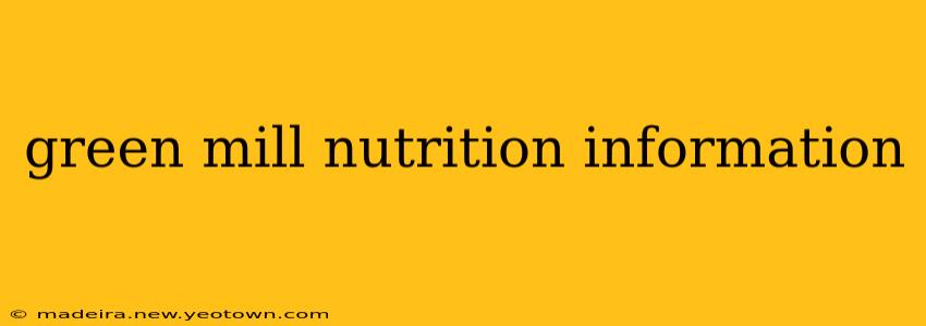 green mill nutrition information